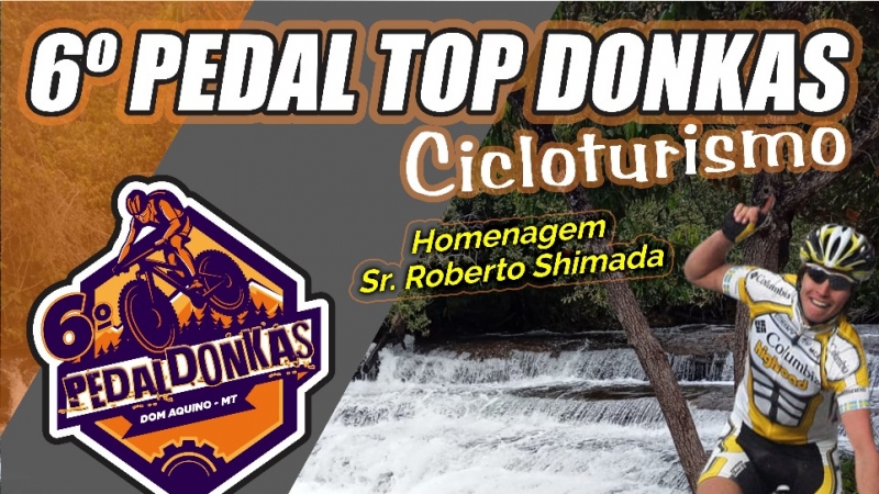 6 Pedal Top Donkas abre inscries para cicloturismo em Dom Aquino | Foto: 